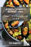 Martinez, Pablo - Lezzetli ¿spanyol Mutfa¿¿ 2023