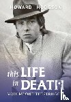 Hodgson, Howard - Hodgson, H: This Life In Death Volume I 'The Struggle'