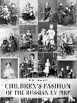 Vasiliev, Alexander - Childrens fashion of the Russian empire