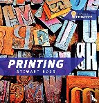 Ross, Stewart - Printing