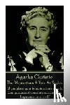 Christie, Agatha - Agatha Christie - The Mysterious Affair At Styles: "If you place your head in a lion's mouth, then you cannot complain one day if he happens to bite i