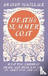 Schillace, Brandy - Death's Summer Coat