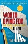 Marshall, Tim - Worth Dying For