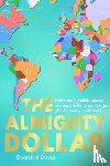 David, Dharshini - The Almighty Dollar