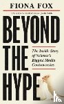 Fox, Fiona - Beyond the Hype