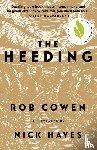 Cowen, Rob - The Heeding