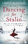 Ezrahi, Christina - Dancing for Stalin