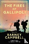Campbell, Barney - The Fires of Gallipoli