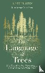 Holten, Katie - The Language of Trees