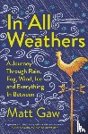 Gaw, Matt - In All Weathers