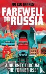 Barnes, Joe Luc - Farewell to Russia
