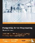 Dar, Usama, Krosing, Hannu, Mlodgenski, Jim, Roybal, Kirk - PostgreSQL Server Programming -