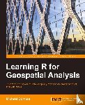 Dorman, Michael - Learning R for Geospatial Analysis