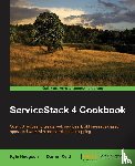Hodgson, Kyle, Reid, Darren - ServiceStack 4 Cookbook