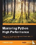 Doglio, Fernando - Mastering Python High Performance