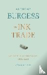Burgess, Anthony - The Ink Trade
