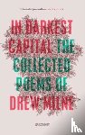 Milne, Drew - In Darkest Capital