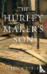 Deeley, Patrick - The Hurley Maker's Son