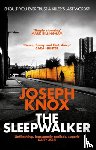 Knox, Joseph - The Sleepwalker