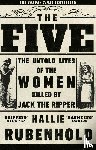 Rubenhold, Hallie - The Five