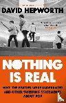 Hepworth, David - Nothing is Real