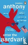 Anthony, Jessica - Enter the Aardvark