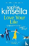Kinsella, Sophie - Love Your Life