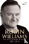Herbert, Emily - Robin Williams - When the Laughter Stops 1951-2014