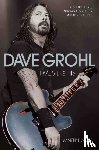 James, Martin - Dave Grohl - Times Like His: Foo Fighters, Nirvana & Other Misadventures