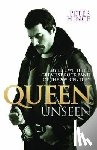 Hince, Peter - Queen Unseen - My Life with the Greatest Rock Band of the 20th Century: Revised and with Added Material