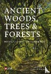  - Ancient Woods, Trees and Forests