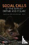 Middleton, Neil, Froud, Andrew, French, Keith - Social Calls of the Bats of Britain and Ireland