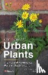 Klein, Alexandra-Maria, Krohmer, Julia - A Field Guide to Urban Plants