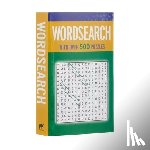 Saunders, Eric - Wordsearch: With Over 500 Puzzles