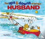 Husband, Tony - The Ups & Downs of Being a Husband