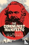 Marx, Karl, Engels, Friedrich - The Communist Manifesto