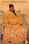 Fenby, Jonathan - The Dragon Throne