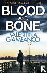 Giambanco, Valentina - Blood and Bone