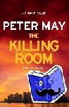 May, Peter - The Killing Room - A thrilling and tense serial killer crime thriller (The China Thrillers Book 3)