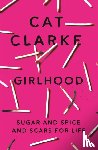 Clarke, Cat - Girlhood
