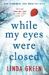 Green, Linda - While My Eyes Were Closed
