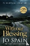 Spain, Jo - With Our Blessing