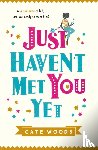 Woods, Cate - Just Haven't Met You Yet