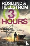 Roslund, Anders, Hellstroem, Boerge - Three Hours