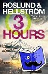 Roslund, Anders, Hellstrom, Borge - Three Hours