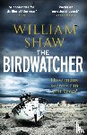 Shaw, William - The Birdwatcher