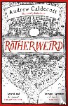 Caldecott, Andrew - Rotherweird - Rotherweird Book I
