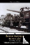 Bulgakov, Mikhail Afanasevich - The White Guard: Belaya Gvardiya