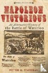 Tsouras, Peter G. - Napoleon Victorious!