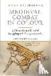 Talhoffer, Hans - Medieval Combat in Colour
